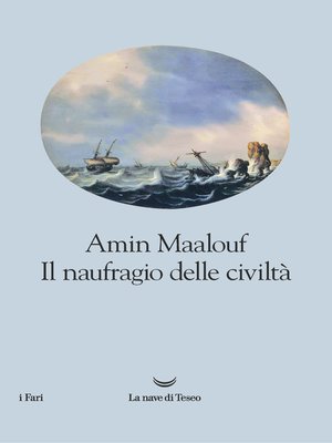 cover image of Il naufragio delle civiltà